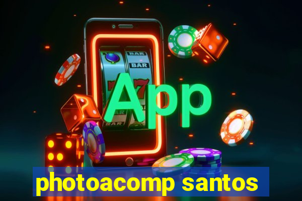 photoacomp santos